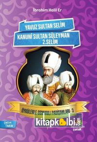 Öykülerle Osmanlı Padişahları 3