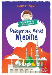 Peygamber Şehri Medine 