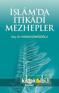 İslamda İtikadi Mezhepler