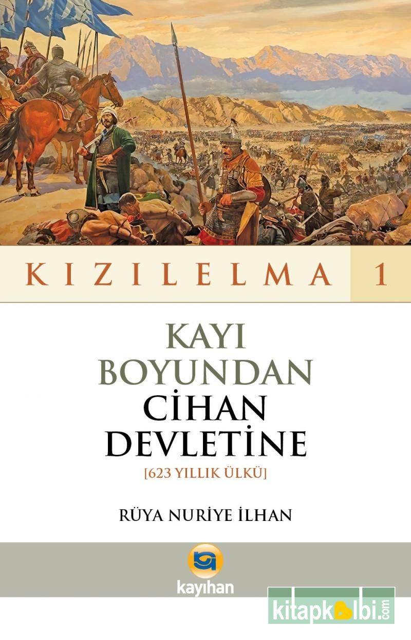 Kızılelma 1 Kayı Boyundan Cihan Devletine