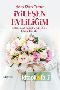 İyileşen Evliliğim