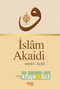 İslam Akaidi Hayati Ülkü