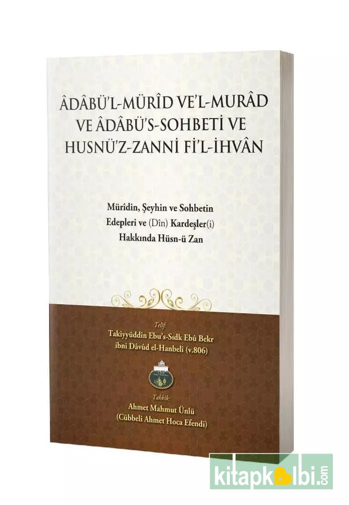 Adabül Mürid Vel Murad Sohbetin Edepleri