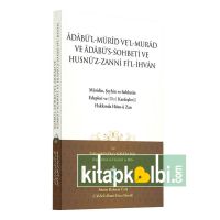 Adabül Mürid Vel Murad Sohbetin Edepleri