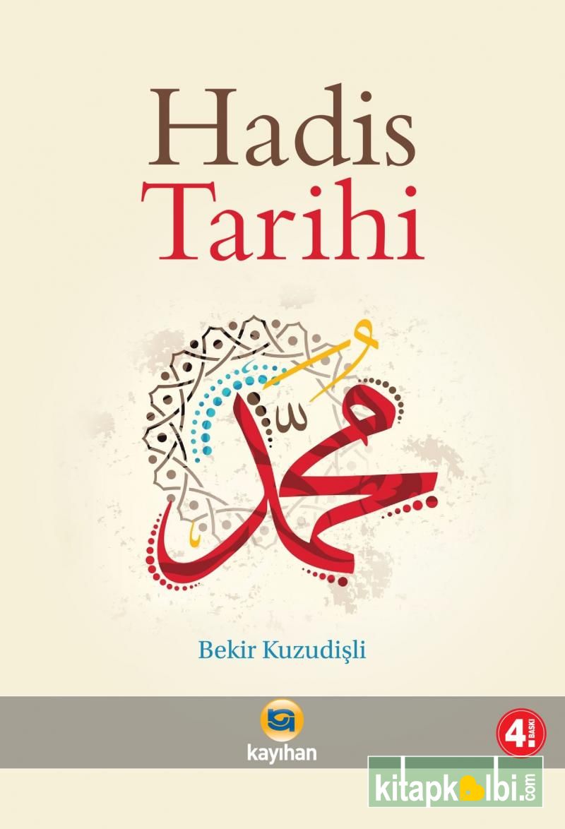 Hadis Tarihi Bekir Kuzudişli