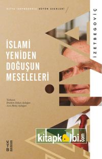 İslami Yeniden Doğuşun Meseleleri