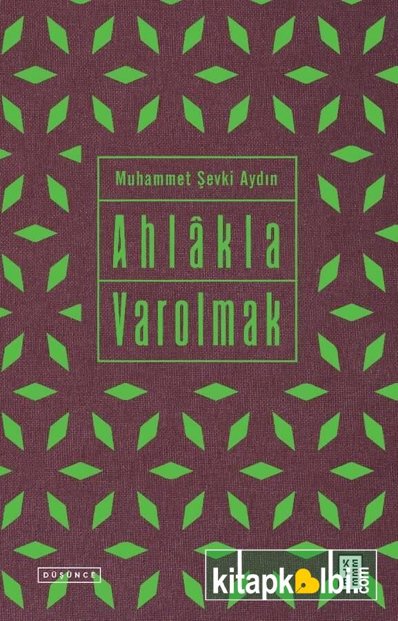 Ahlakla Varolmak