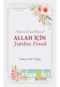 Allah İçin Yardım Etmek