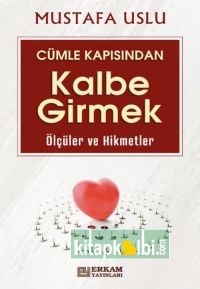 Cümle Kapısından Kalbe Girmek