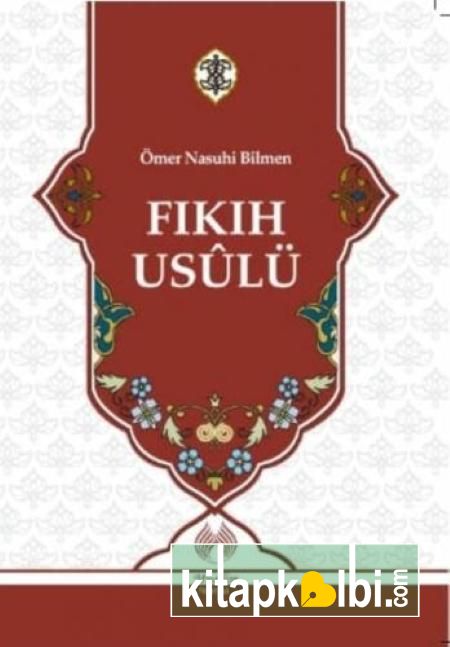  Fıkıh Usulü Ömer Nasuhi Bilmen