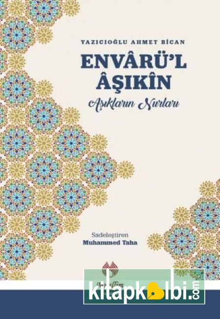  Envarül Aşikin Aşıkların Nurları