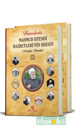 Hatıralarla Mahmud Efendi Hz Hayatı Ciltli