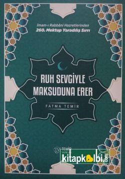 Ruh Sevgiyle Maksuduna Erer