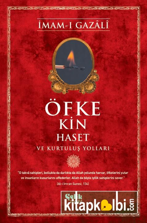 Öfke Kin Haset ve Kurtuluş Yolları