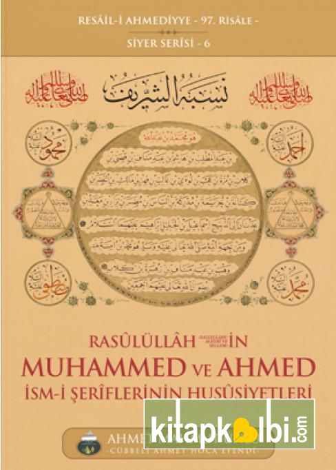 Rasullullah SAVin Muhammed ve Ahmed İsmi Şeriflerinin Hususiyetleri