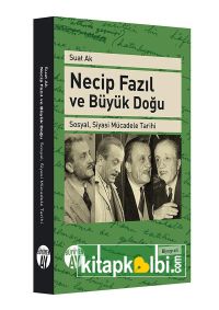 Necip Fazıl ve Büyük Doğu