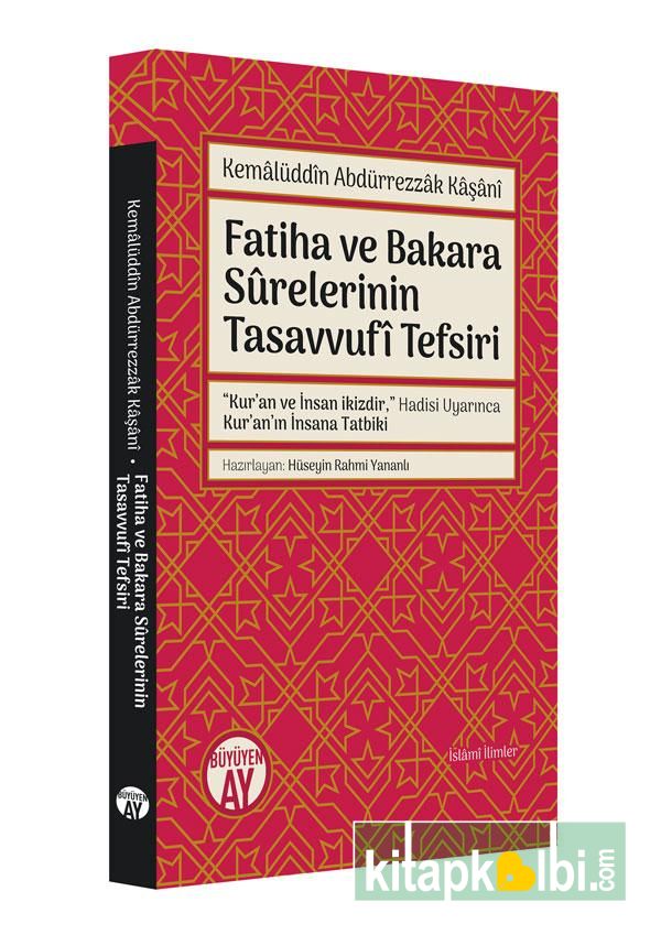 Fatiha ve Bakara Sûrelerinin Tasavvufî Tefsiri