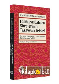 Fatiha ve Bakara Sûrelerinin Tasavvufî Tefsiri