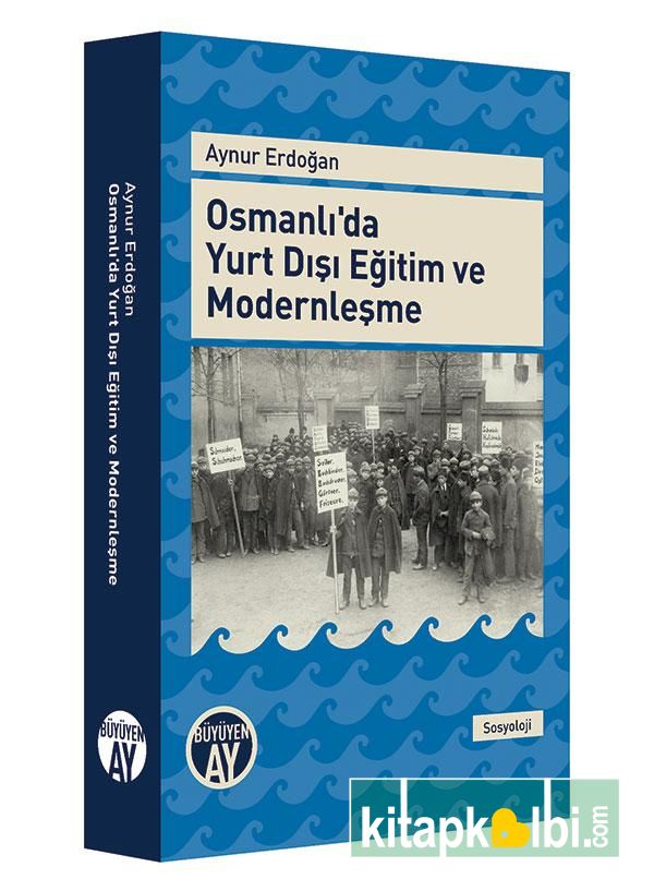 Osmanlıda Yurt Dışı Eğitim ve Modernleşme