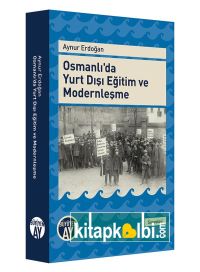 Osmanlıda Yurt Dışı Eğitim ve Modernleşme