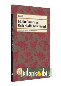 Molla Caminin Kırk Hadis Tercümesi