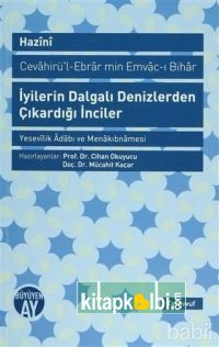 İyilerin Dalgalı Denizlerden Çıkardığı İnciler