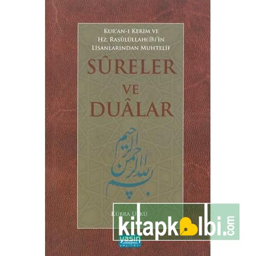 Sureler ve Dualar Kübra Ülkü