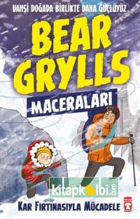Kar Fırtınasıyla Mücadele - Bear Grylls Maceraları
