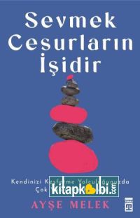 Sevmek Cesurların İşidir