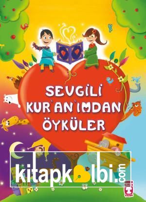 Sevgili Kuranımdan Öyküler