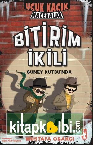 Bitirim İkili Güney Kutbunda - Uçuk Kaçık Maceralar