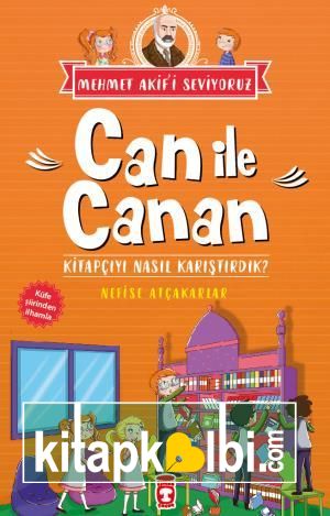 Can İle Canan Kitapçıyı Nasıl Karıştırdık - Mehmet Akifi Seviyoruz