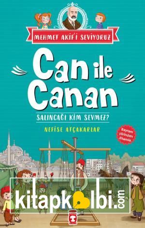 Can ile Canan Salıncağı Kim Sevmez - Mehmet Akifi Seviyoruz