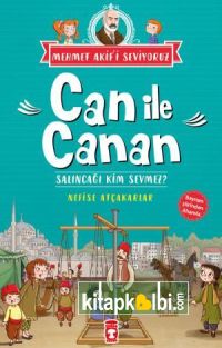 Can ile Canan Salıncağı Kim Sevmez - Mehmet Akifi Seviyoruz