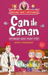 Can ile Canan Hayvanları Nasıl Tedavi Ettik - Mehmet Akifi Seviyoruz