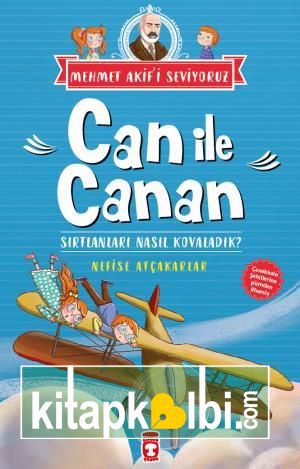 Can ile Canan Sırtlanları Nasıl Kovaladık - Mehmet Akifi Seviyoruz