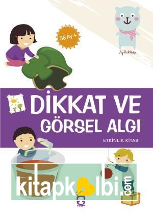 Dikkat ve Görsel Algı Etkinlik Kitabı 36 Ay +