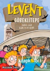 Levent Göbeklitepe - Tarihi Eser Koruyucuları