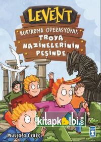 Levent Kurtarma Operasyonu: Troya Hazinelerinin Peşinde