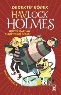 Havlock Holmes - Büyük Kaplan Sirkindeki Gizem