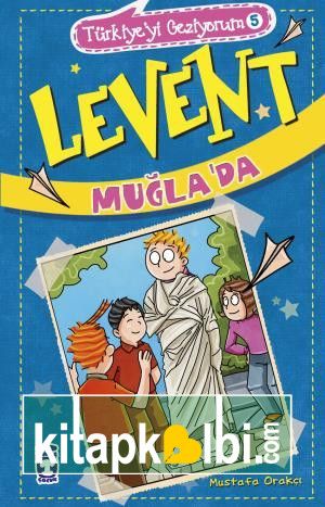 Levent Muğlada - Türkiyeyi Geziyorum 5