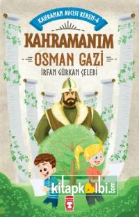 Kahramanım Osman Gazi - Kahraman Avcısı Kerem 4