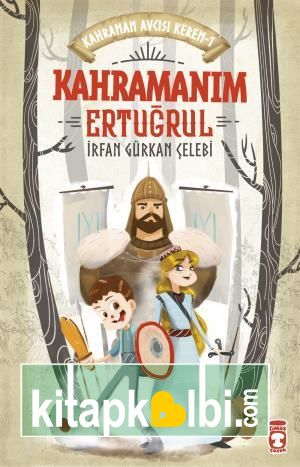 Kahramanım Ertuğrul - Kahraman Avcısı Kerem 1