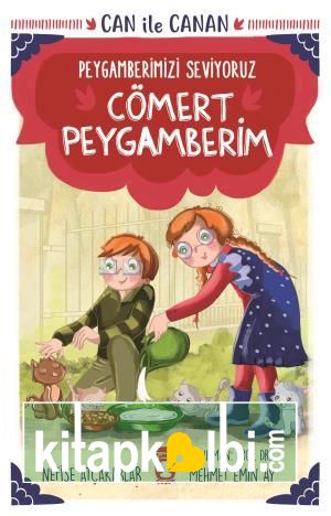 Cömert Peygamberim - Can İle Canan Peygamberimizi Seviyoruz 1