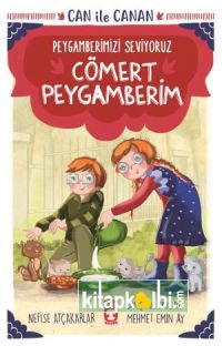 Cömert Peygamberim - Can İle Canan Peygamberimizi Seviyoruz 1