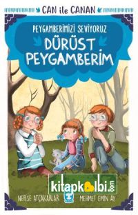 Dürüst Peygamberim - Can İle Canan Peygamberimizi Seviyoruz 1