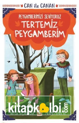 Tertemiz Peygamberim - Can İle Canan Peygamberimizi Seviyoruz 1