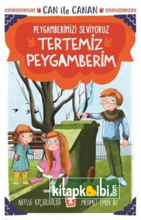 Tertemiz Peygamberim - Can İle Canan Peygamberimizi Seviyoruz 1