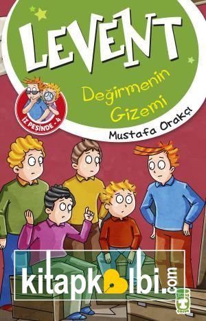 Levent Değirmenin Gizemi - Levent İz Peşinde 4