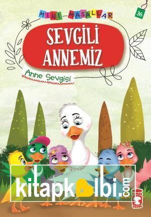 Sevgili Annemiz - Mini Masallar 4 (36)